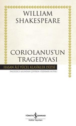 Coriolanus'un Tragedyası - Hasan Ali Yücel Klasikleri (Ciltli) %31 ind