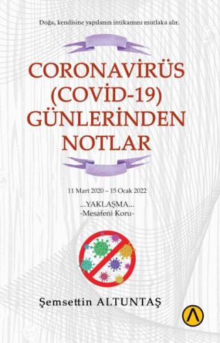 Coronavirüs (Covid-19) Günlerinden Notlar %23 indirimli Şemsettin Altu