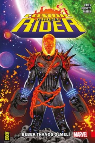 Cosmic Ghost Rider Bebek Thanos Ölmeli Donny Cates