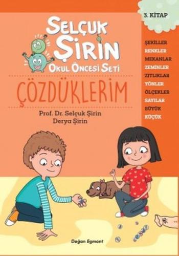 Çözdüklerim - Selçuk Şirin Okul Öncesi Seti 3 %10 indirimli Derya Şiri