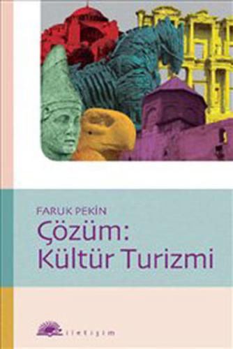 Çözüm: Kültür Turizmi Faruk Pekin