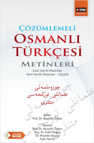 Çözümlemeli Osmanlı Türkçesi Metinleri Eski Harfli Metinler - Yeni Har