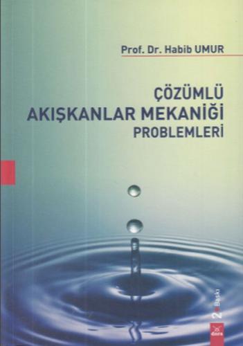 Çözümlü Akışkanlar Mekaniği Problemleri Habib Umur