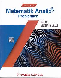 Çözümlü Matematik Analiz Problemleri 2 %20 indirimli Mustafa Balcı