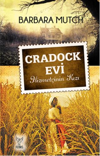 Cradock Evi Hizmetçinin Kızı %13 indirimli Barbara Mutch