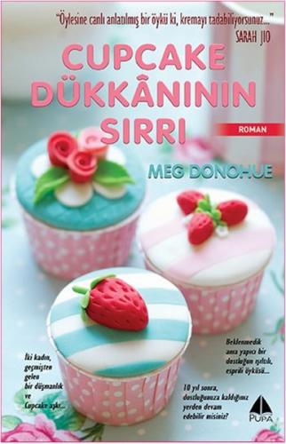 Cupcake Dükkanının Sırrı Meg Donohue