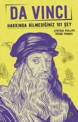 Da Vinci - Hakkında Bilmediğiniz 101 Şey %14 indirimli Cyhthia Phillip