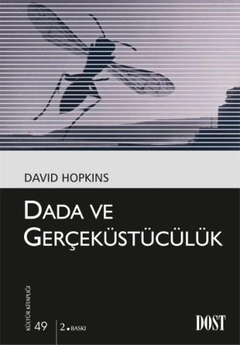 Dada ve Gerçeküstücülük - Kültür Kitaplığı 49 %10 indirimli David Hopk