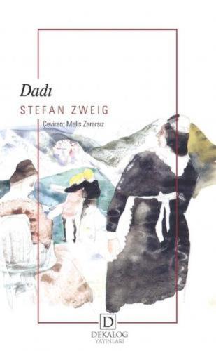 Dadı %22 indirimli Stefan Zweig