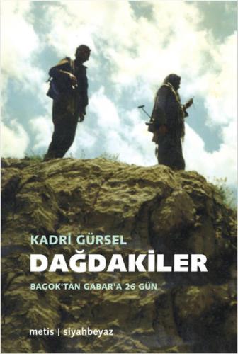 Dağdakiler Bagok'tan Gabar'a 26 gün %10 indirimli Kadri Gürsel