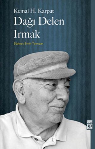 Dağı Delen Irmak %15 indirimli Kemal H. Karpat