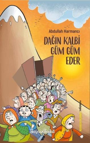 Dağın Kalbi Güm Güm Eder %17 indirimli Abdullah Harmancı