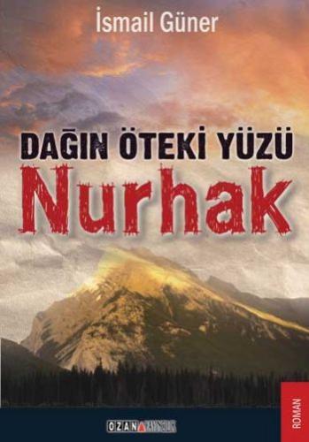 Dağın Öteki Yüzü Nurhak %16 indirimli İsmail Güner