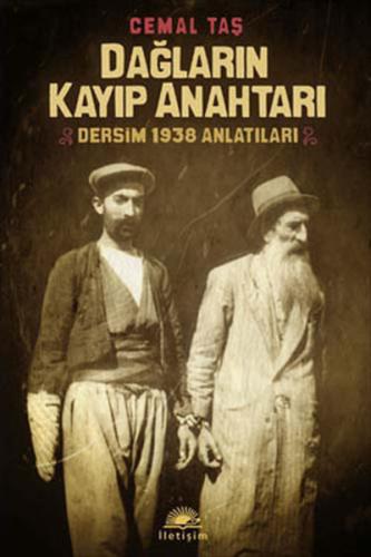 Dağların Kayıp Anahtarı Dersim 1938 Anlatıları %10 indirimli Cemal Taş