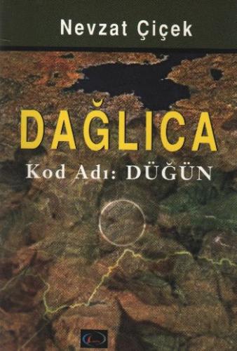 Dağlıca Kod Adı Düğün Nevzat Çiçek