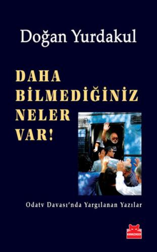 Daha Bilmediğiniz Neler Var! Doğan Yurdakul