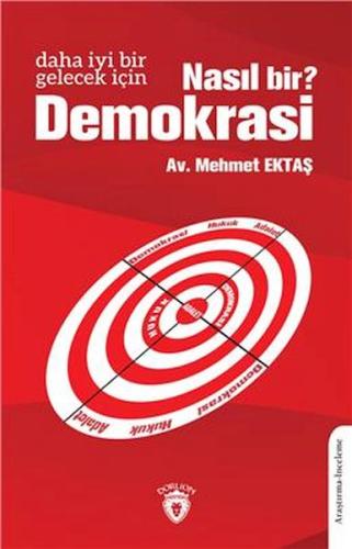 Daha İyi Bir Gelecek İçin Nasıl Bir Demokrasi? %25 indirimli Mehmet Ek