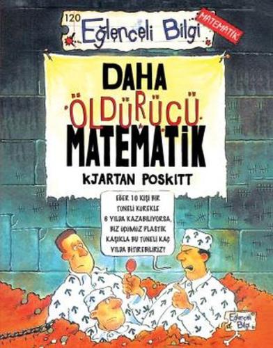 Daha Öldürücü Matematik %20 indirimli Kjartan Poskitt