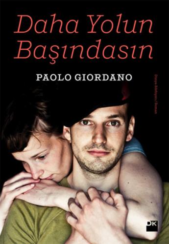 Daha Yolun Başındasın Paolo Giordano