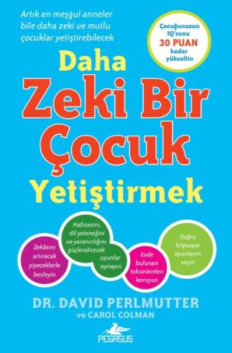 Daha Zeki Bir Çocuk Yetiştirmek %15 indirimli Dr. David Perlmutter ve 