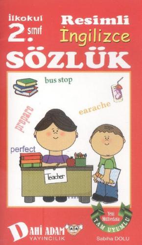 Dahi Adam 2. Sınıf Resimli İngilizce Sözlük %25 indirimli Sabiha Dolu