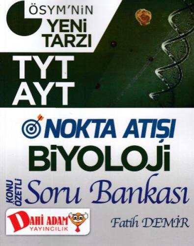 Dahi Adam TYT AYT Nokta Atışı Biyoloji Soru Bankası (Yeni) %25 indirim