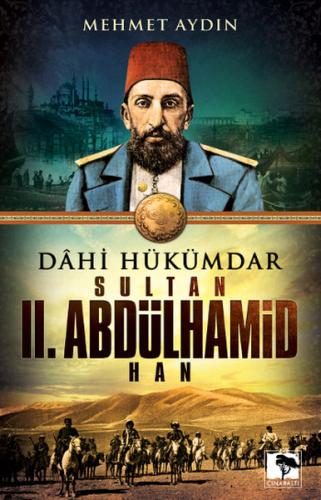 Dahi Hükümdar Sultan II. Abdülhamid Han %25 indirimli Mehmet Aydın