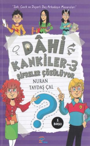 Dahi Kankiler 3 - Şifreler Çözülüyor %20 indirimli Nuran Taydaş