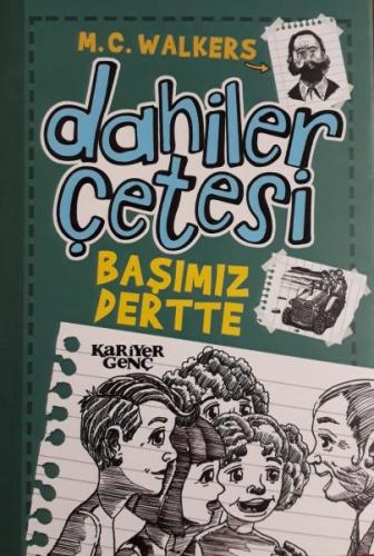 Dahiler Çetesi - Başımız Dertte %18 indirimli M. C. Walkers