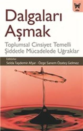 Dalgaları Aşmak %10 indirimli Selda Taşdemir Afşar