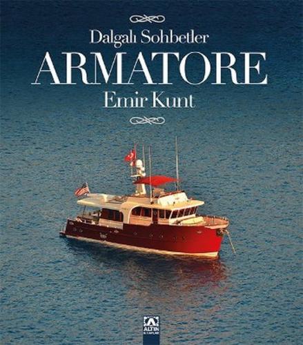 Dalgalı Sohbetler - Armatore %10 indirimli Emir Kunt