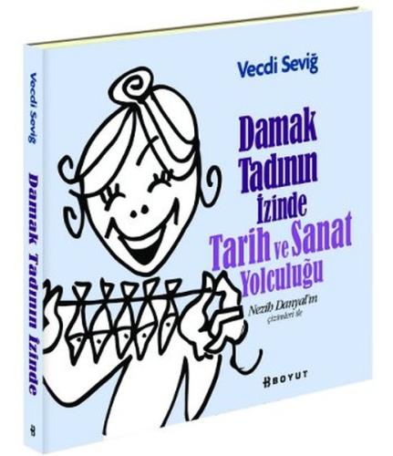 Damak Tadının İzinde Tarih ve Sanat Yolculuğu %10 indirimli Vecdi Sevi