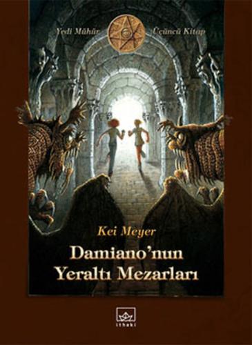 Damiano'nun Yeraltı Mezarları Kai Meyer