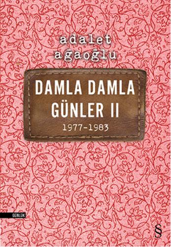 Damla Damla Günler 02 (1977-1983) %10 indirimli Adalet Ağaoğlu