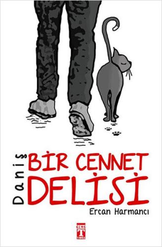 Daniş Bir Cennet Delisi Ercan Harmancı