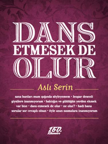 Dans Etmesek De Olur cep boy Aslı Serin