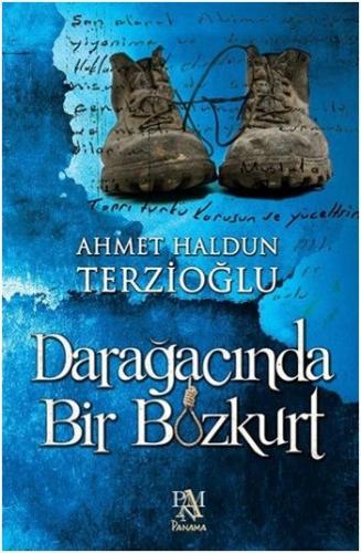 Darağacında Bir Bozkurt Ahmet Haldun Terzioğlu