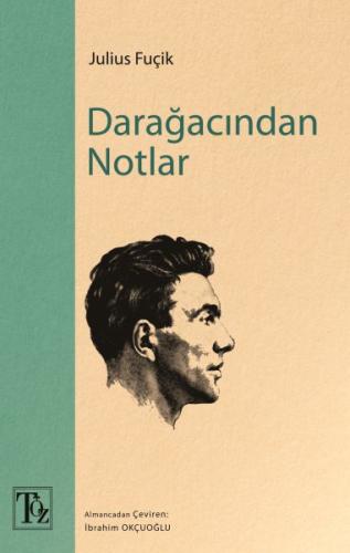 Darağacından Notlar %18 indirimli Julius Fuçik