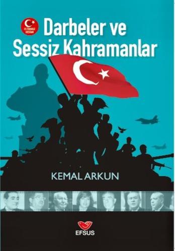 Darbeler ve Sessiz Kahramanlar %22 indirimli Kemal Arkun