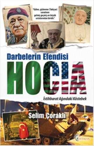 Darbelerin Efendisi Hocia İstihbarat Ağındaki Köstebek Selim Çoraklı