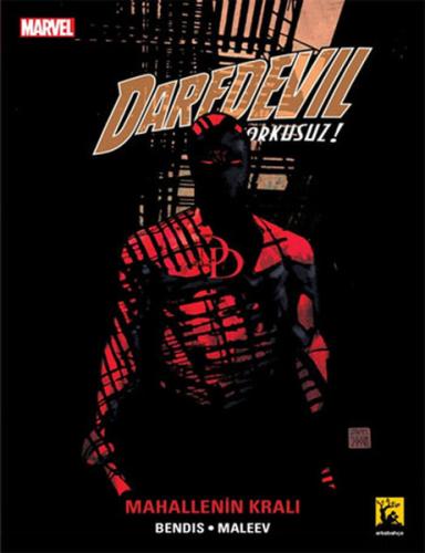 Daredevil Cilt 6 - Mahallenin Kralı Brian Michael Bendis