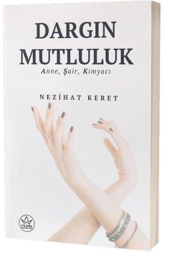 Dargın Mutluluk Nezihat Keret