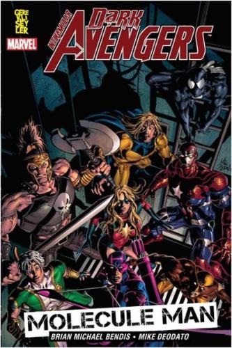 Dark Avengers -2 Molecule Man Brian Michael Bendis