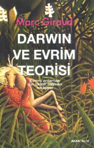 Darwin ve Evrim Teorisi Marc Giraud