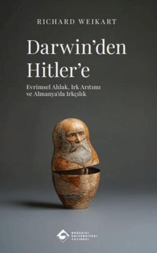 Darwinden Hitlere Richard Weikart