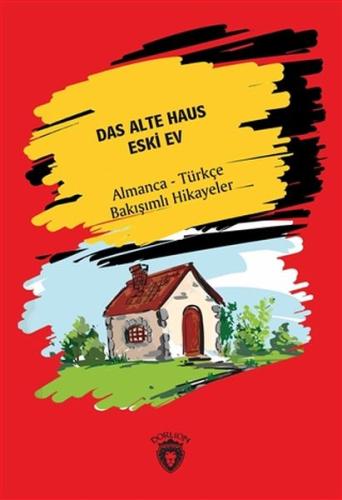 Das Alte Haus - Eski Ev %25 indirimli Hans Christian Andersen