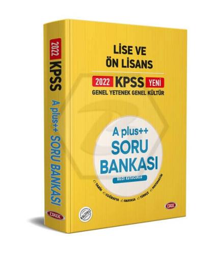 Data 2022 KPSS Genel Yetenek Genel Kültür Lise ve Ön Lisans A Plus++ S