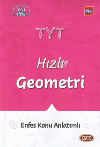 Data TYT Hızlı Geometri Enfes Konu Anlatımlı (Yeni) Kolektif