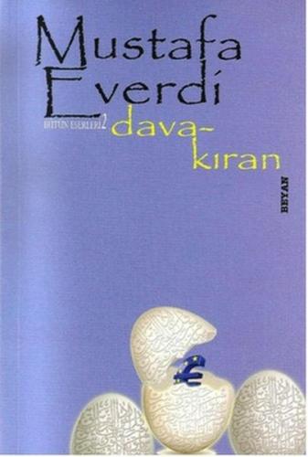 Dava Kıran %18 indirimli Mustafa Everdi