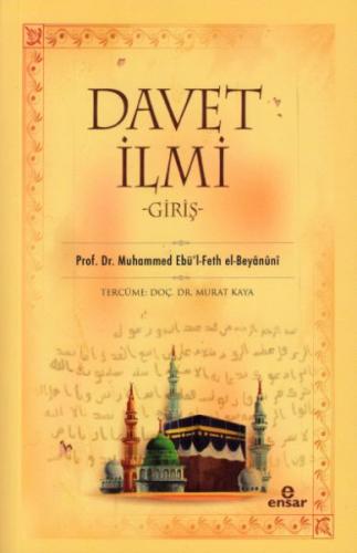 Davet İlmi Giriş %18 indirimli Muhammed Ebü’l-Feth el-Beyanuni